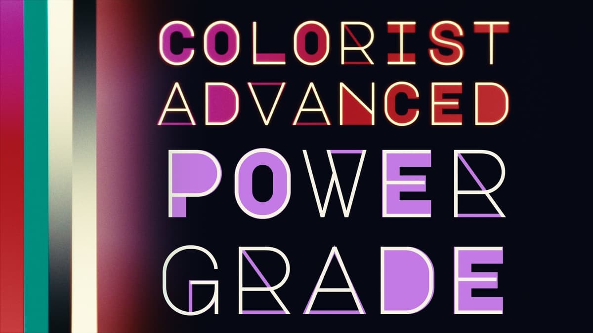 Colorist Advanced Toolset PowerGrades
